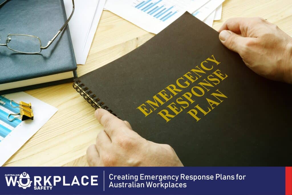 Creating Emergency Response Plans for Australian Workplaces