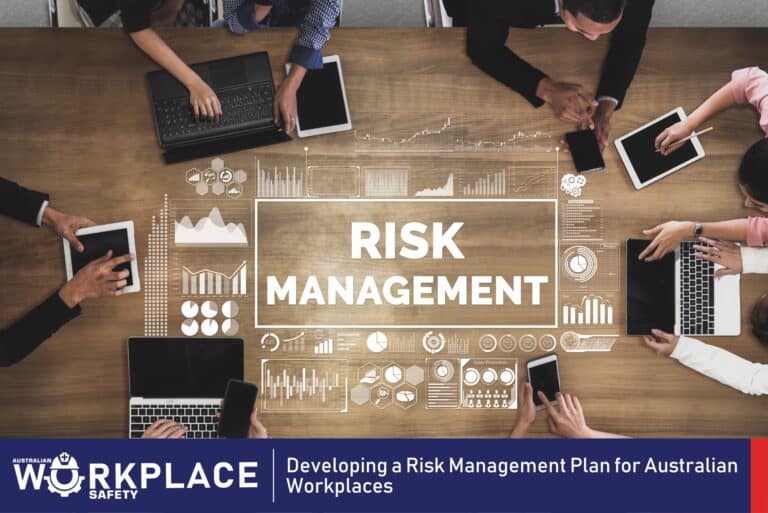 Developing a Risk Management Plan for Australian Workplaces