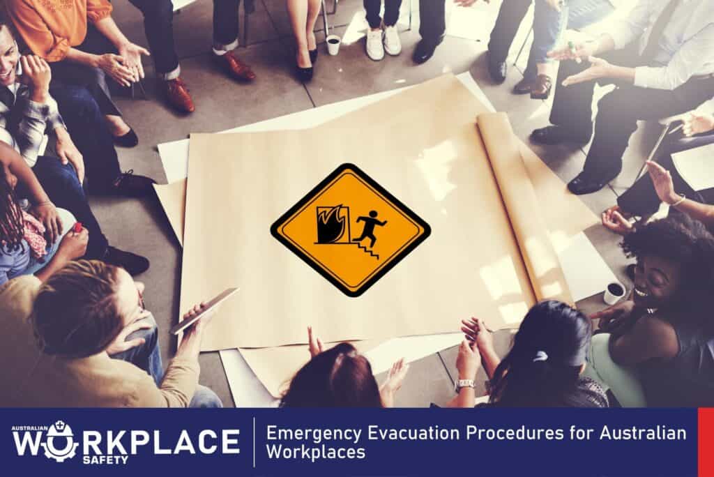 Emergency Evacuation Procedures for Australian Workplaces
