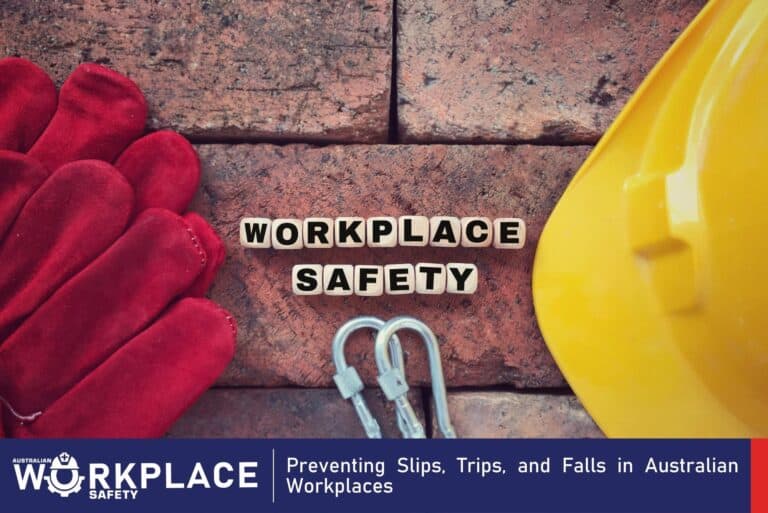 Preventing Slips, Trips, and Falls in Australian Workplaces