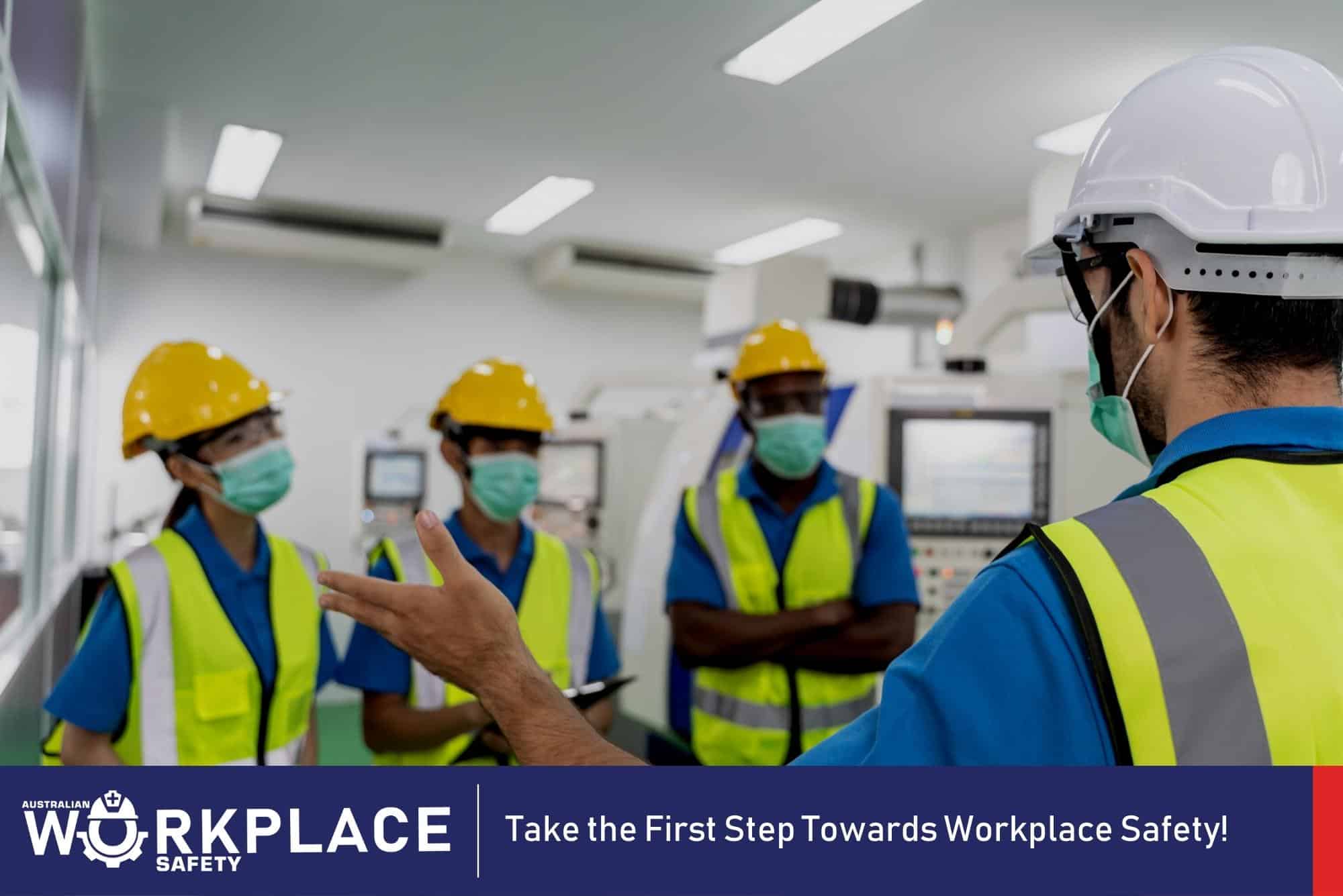 Take the First Step Towards Workplace Safety!