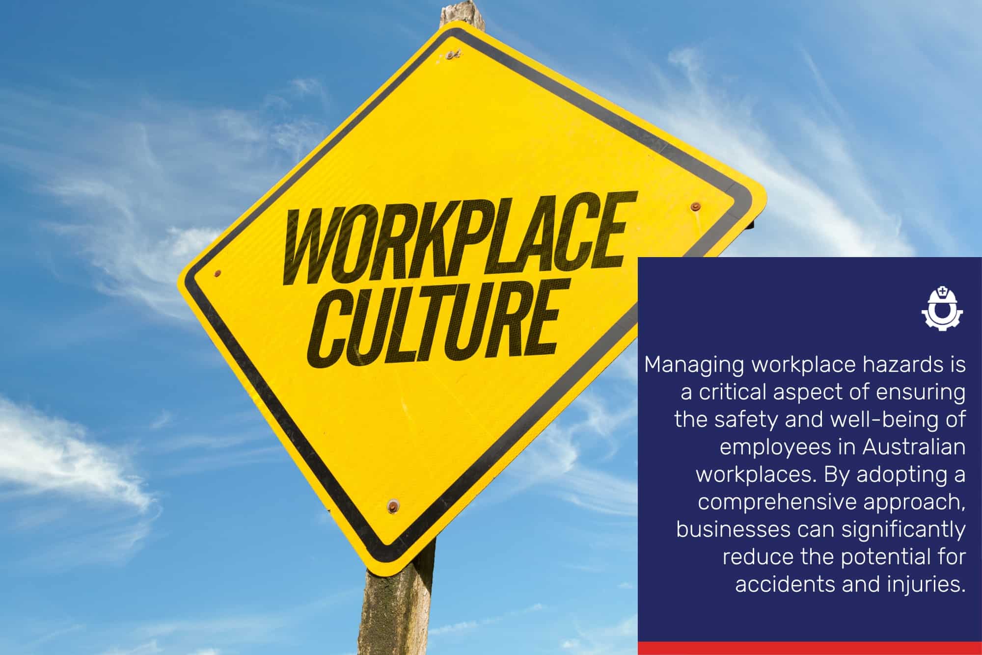 Managing Workplace Hazards in Australia: Effective Strategies