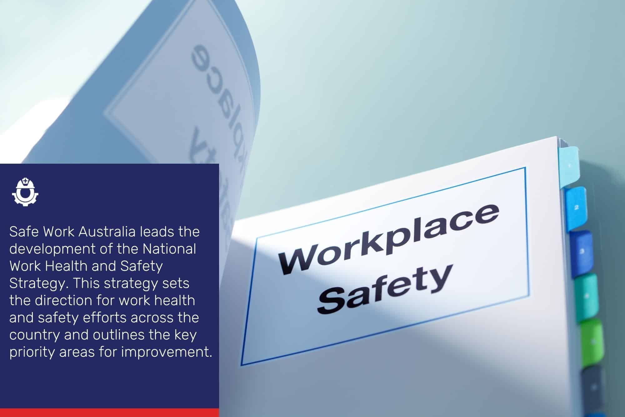 National Work Health and Safety Strategy