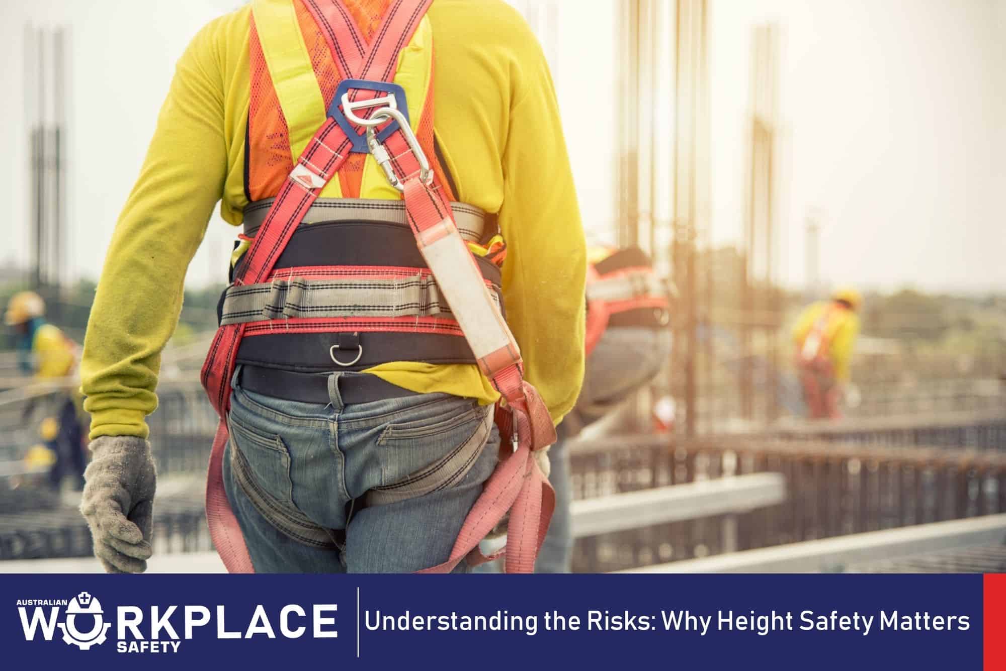 Understanding the Risks: Why Height Safety Matters