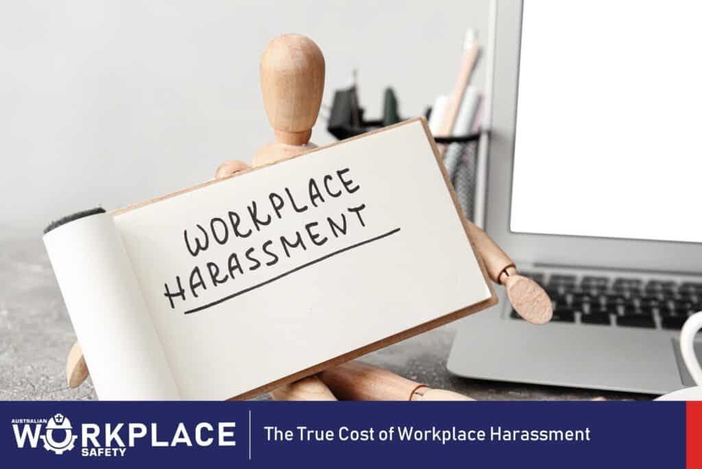 The True Cost of Workplace Harassment